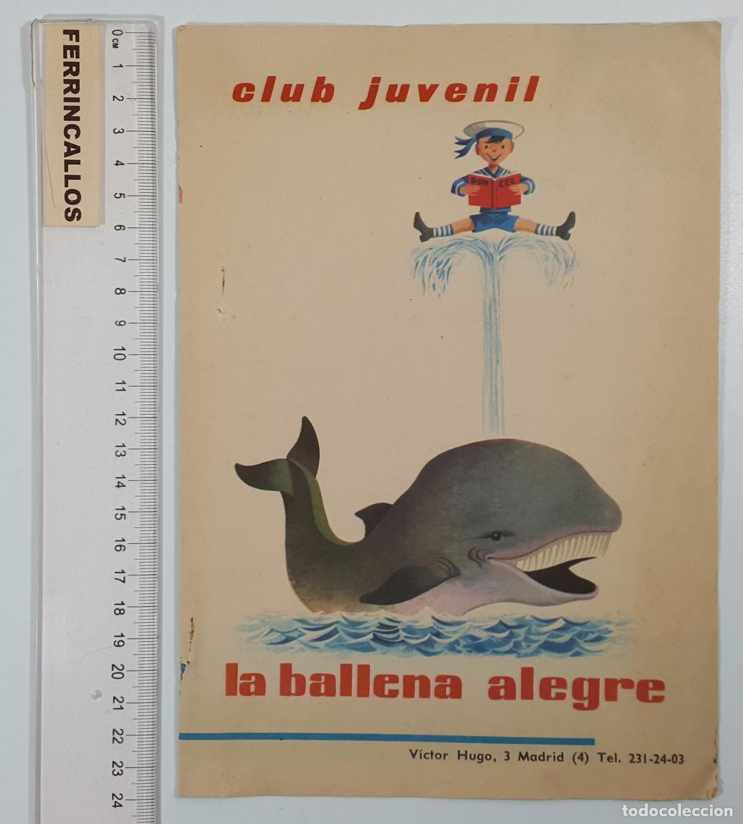 Cat&aacute;logos publicitarios: FOLLETO CLUB JUVENIL LA BALLENA ALEGRE, DONCEL A&Ntilde;OS 60 8 P&Aacute;GINAS