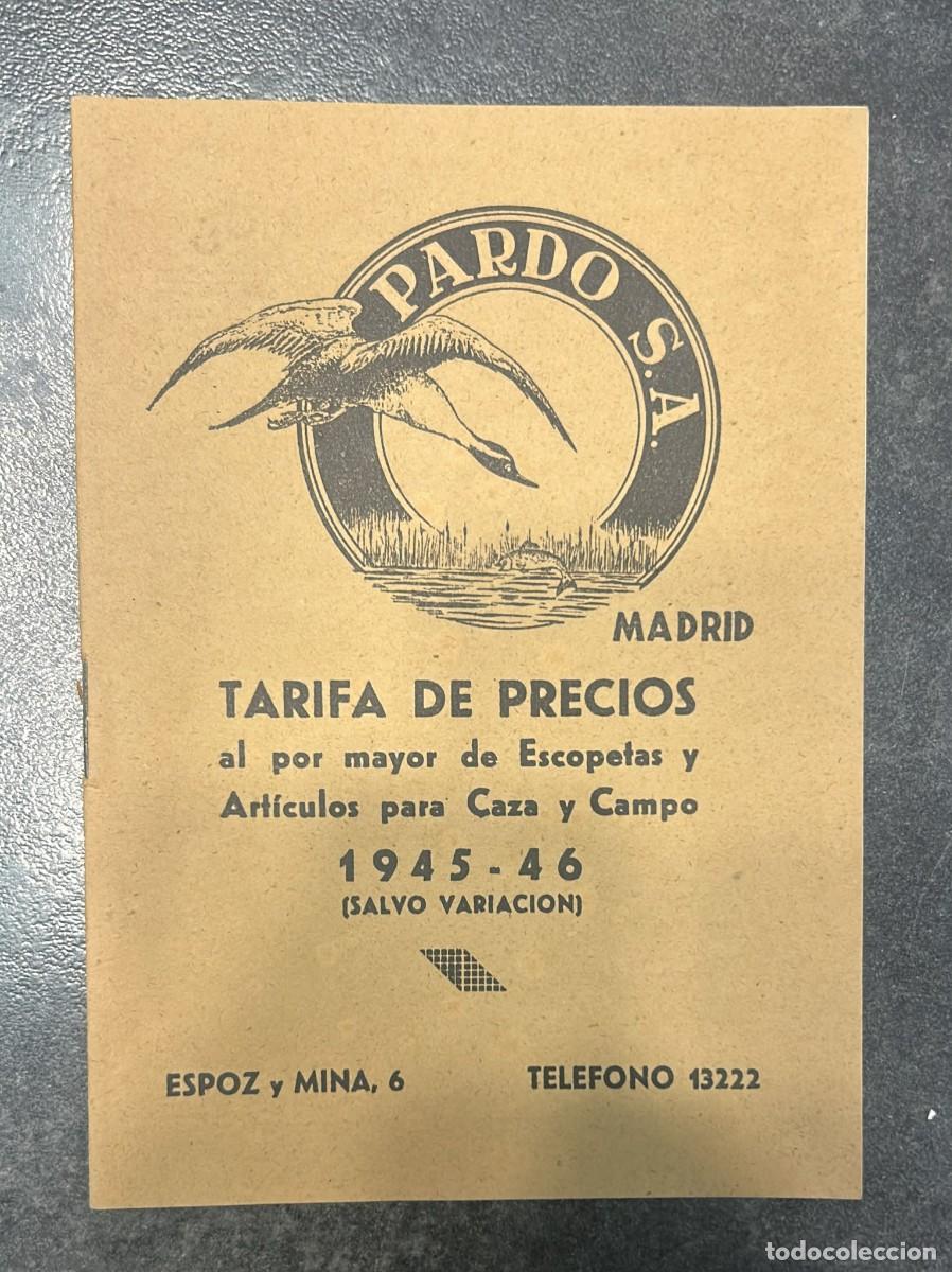 Cat&aacute;logos publicitarios: TARIFA DE PRECIOS PARDO, S.A. ESCOPETAS Y ART&Iacute;CULOS DE CAZA Y CAMPO 20 PAGINAS