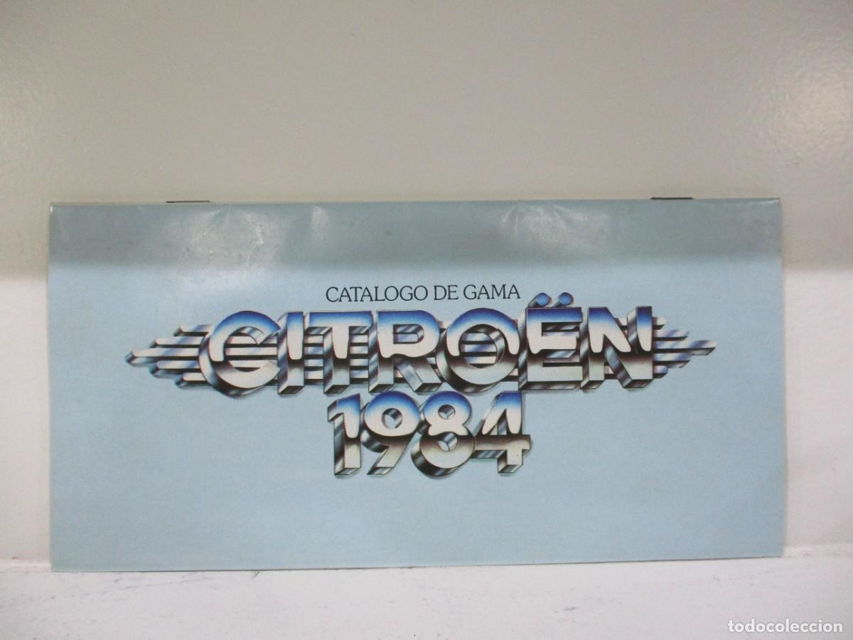 Werbekataloge: CATALOGO PUBLICITARIO ORIGINAL - GAMA CITROEN - 1984