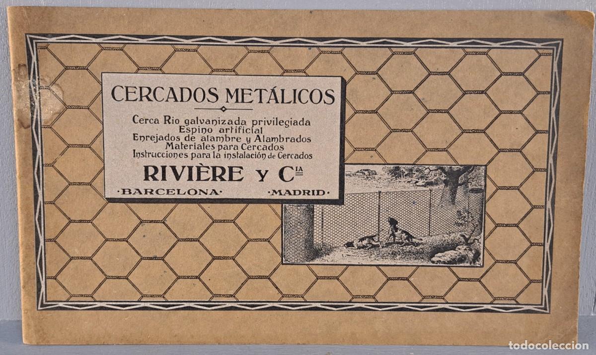 Cat&aacute;logos publicitarios: Cat&aacute;logo comercial F&aacute;bricas Rivi&egrave;re y C&iacute;a. Cercados Met&aacute;licos. Barcelona. Mayo de 1926