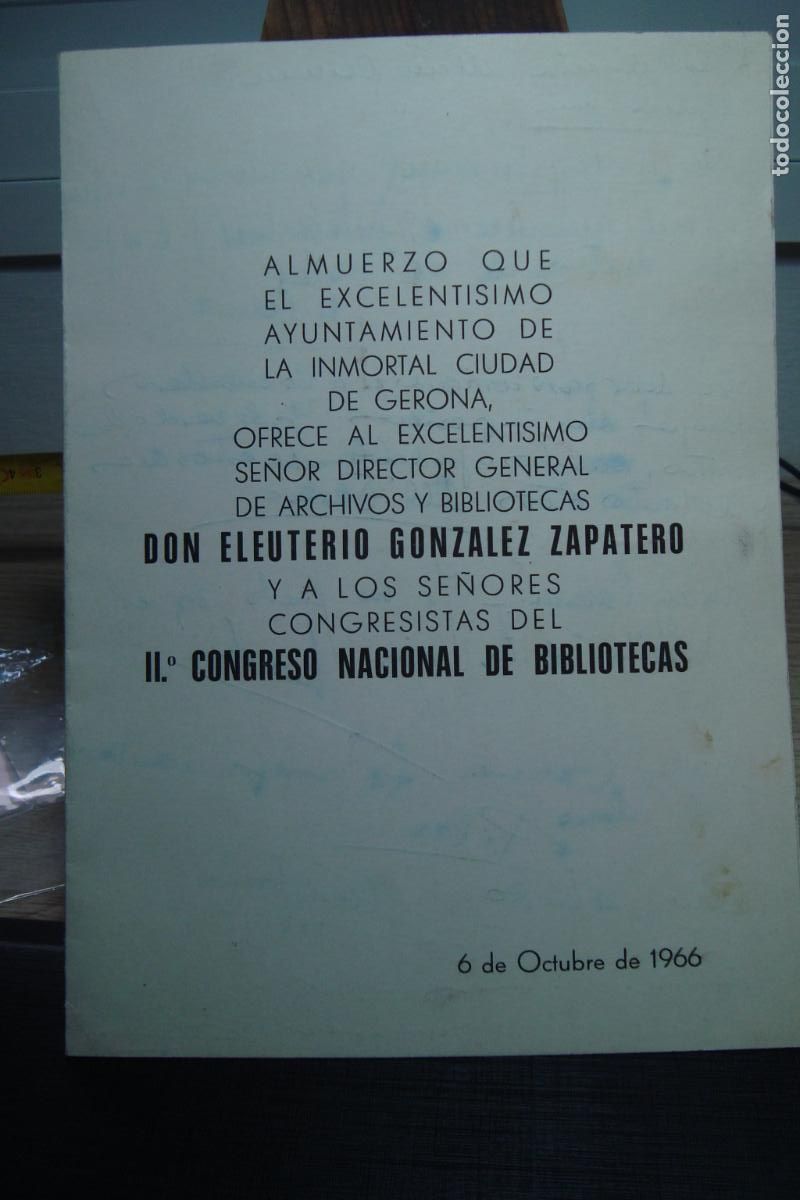 Cat&aacute;logos publicitarios: ANTIGUO MENU ALMUERZO HOMENAJE ELEUTERIO GONZALEZ ZAPATERO. DIRECTOR GRAL ARCHIVOS. GERONA 1966.