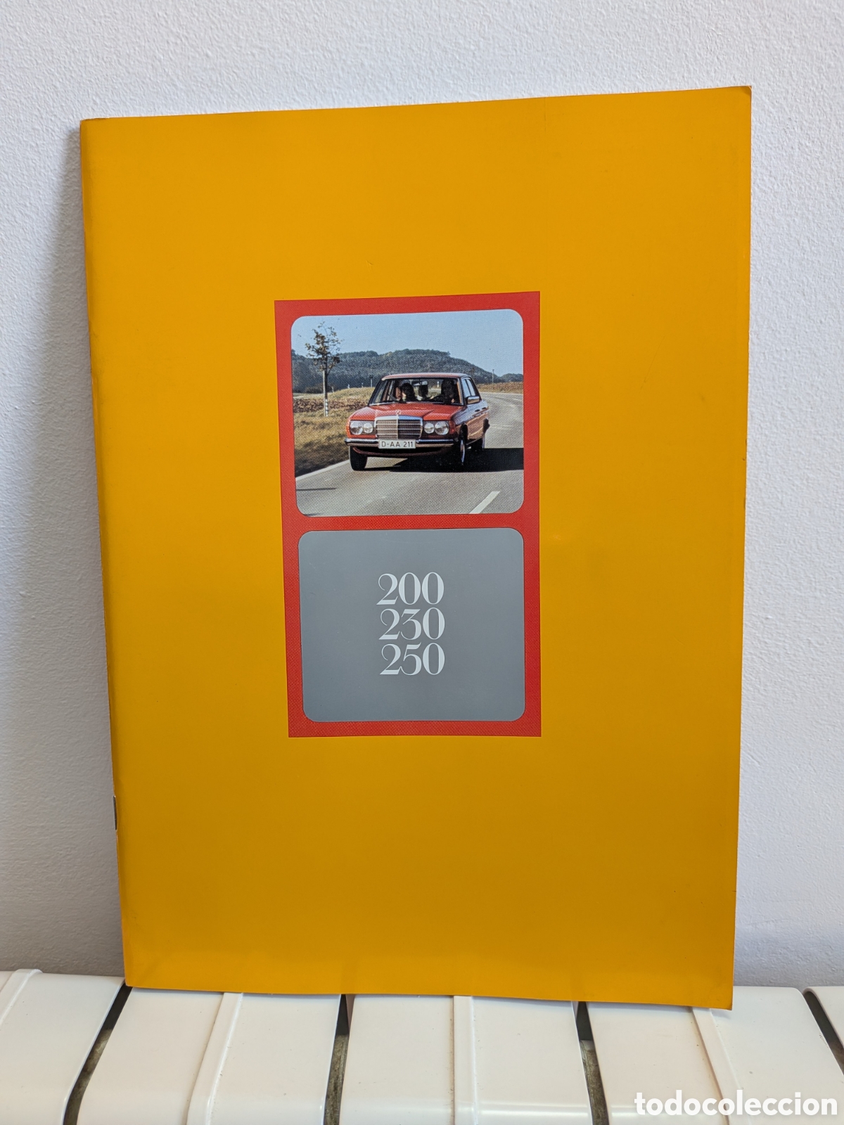 Werbekataloge: MERCEDES BENZ ( modelos 200 - 230 -250 ) - A&Ntilde;O 1979 - 38 PAGINAS - EXCELENTE ESTADO