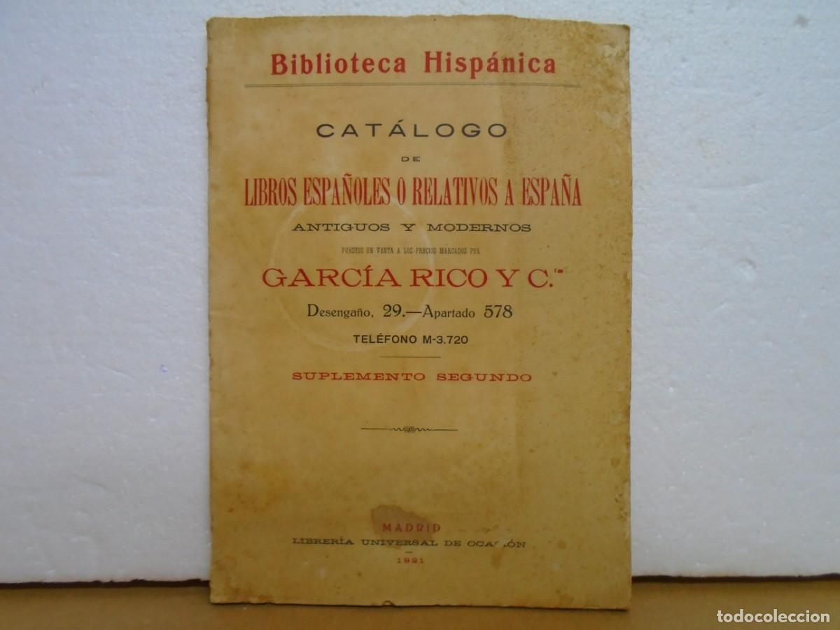 Cat&aacute;logos publicitarios: BIBLIOFILIA/CATALOGO DE LIBROS ESPA&Ntilde;OLES O RELATIVOS A ESPA&Ntilde;A/LIBRERIA GARCIA RICO/MADRID 1921.