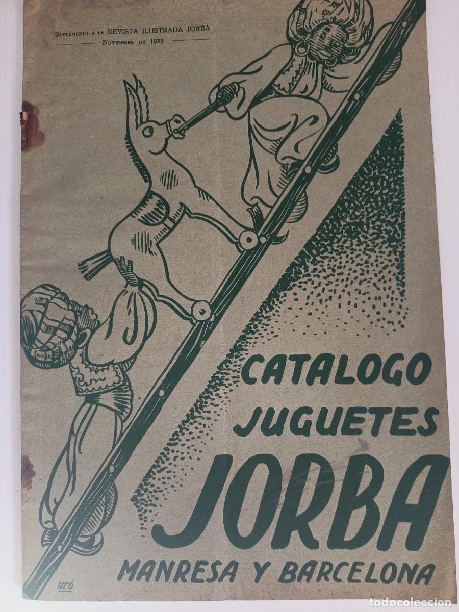 Cat&aacute;logos publicitarios: ANTIGUO CATALOGO DE JUGUETES JORBA MANRESA Y BARCELONA -NOVIEMBRE 1933