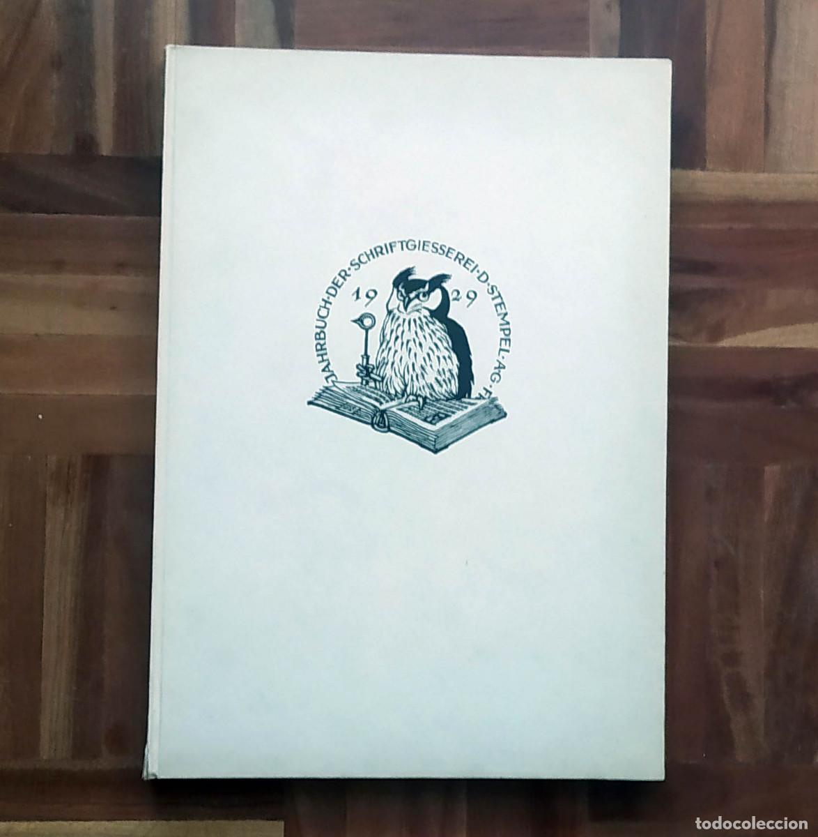 Catalogues publicitaires: JAHRBUCH DER SCHRIFTGIESSEREI D STEMPEL AG CAT&Aacute;LOGO TIPOGRAF&Iacute;A / ANUARIO 1929