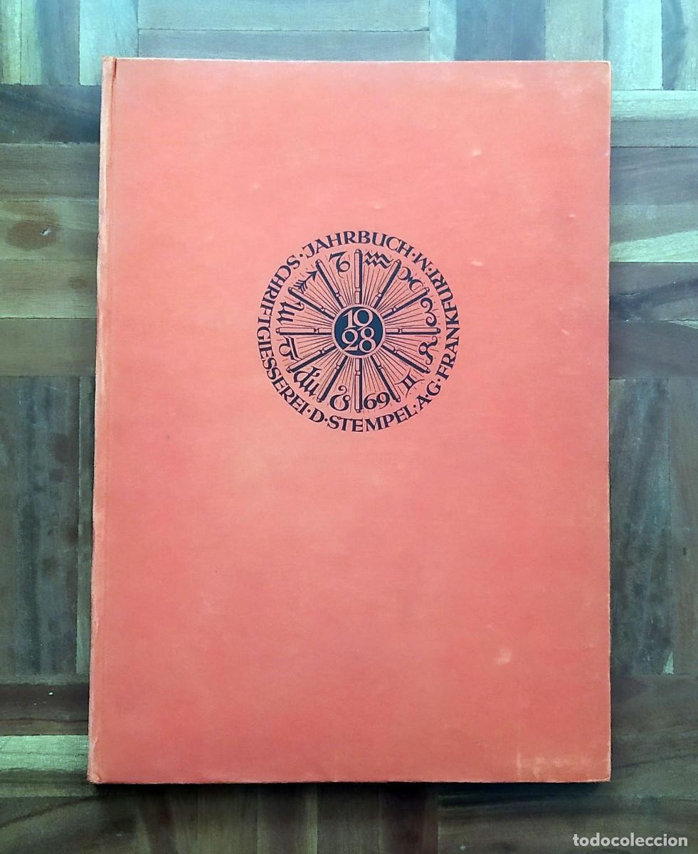 Cataloghi pubblicitari: JAHRBUCH DER SCHRIFTGIESSEREI D STEMPEL AG CAT&Aacute;LOGO TIPOGRAF&Iacute;A / ANUARIO 1928