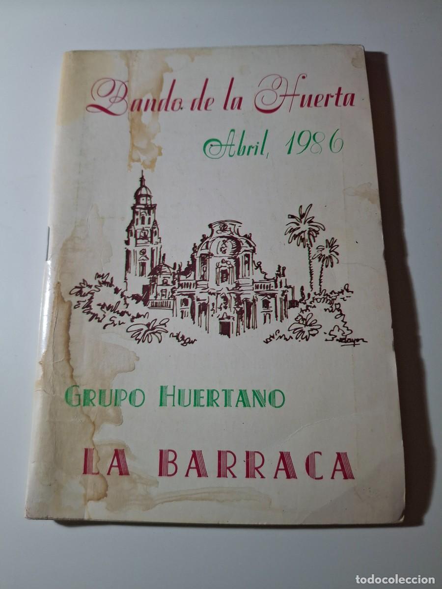 Catalogues publicitaires: Cuadernillo Bando de la Huerta GRUPO HUERTANO LA BARRACA ABRIL 1986