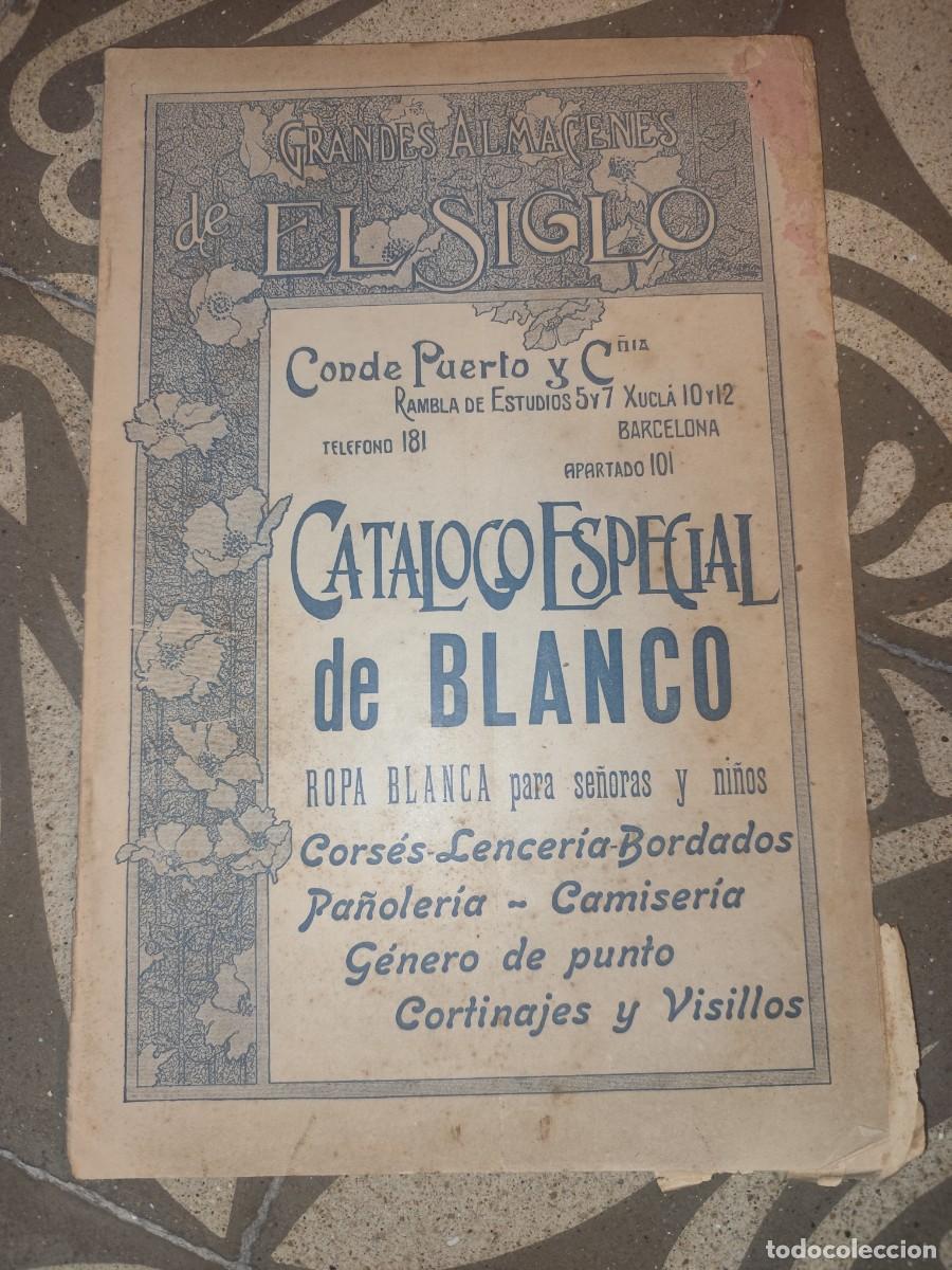 Cat&aacute;logos publicitarios: Cat&aacute;logo Grandes Almacenes el Siglo, Especial Blanco. Ropa Blanca para Se&ntilde;oras y Ni&ntilde;os.