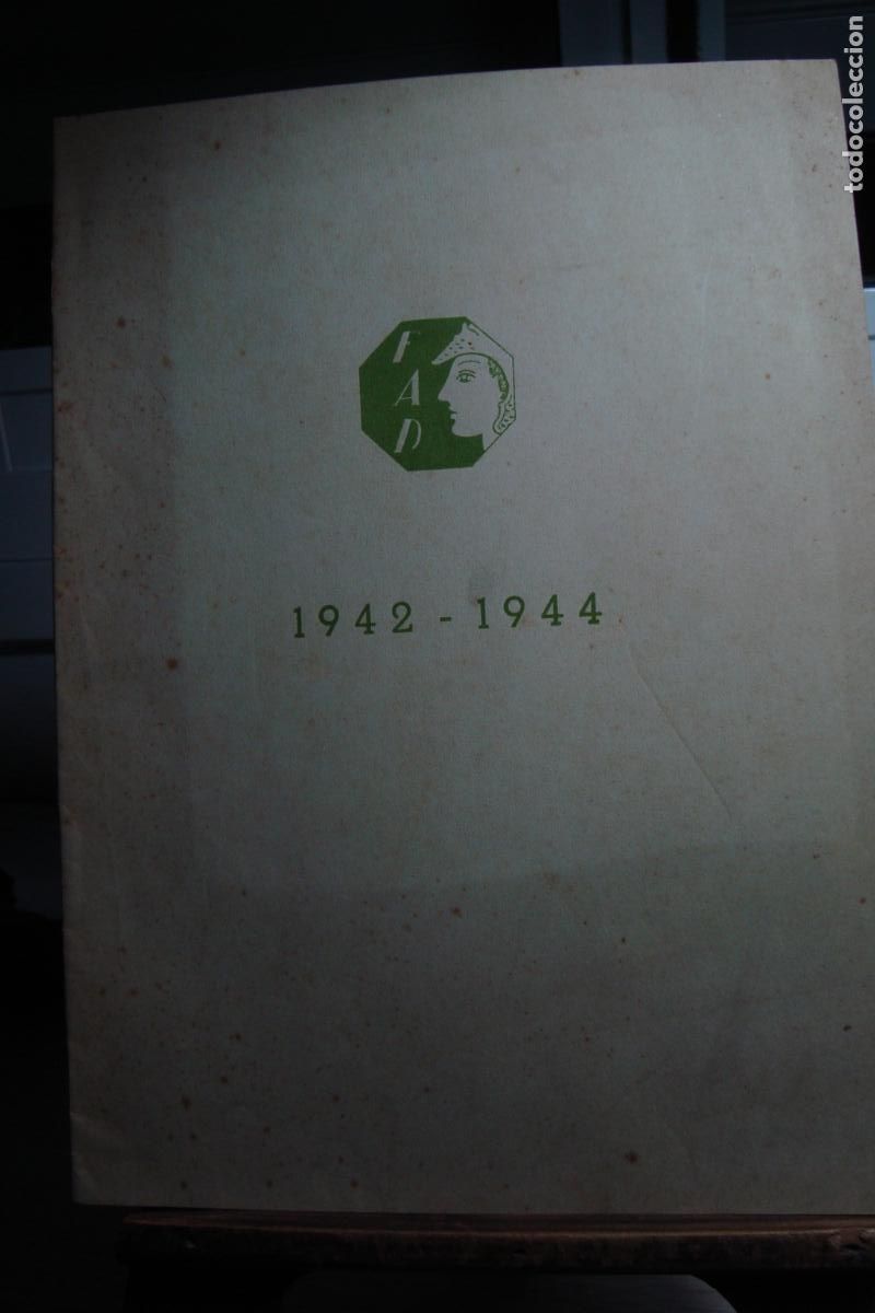 Cat&aacute;logos publicitarios: MEMORIA ACTIVIDADES FOMENTO DE LAS ARTES DECORATIVAS FAD 1942-1944.