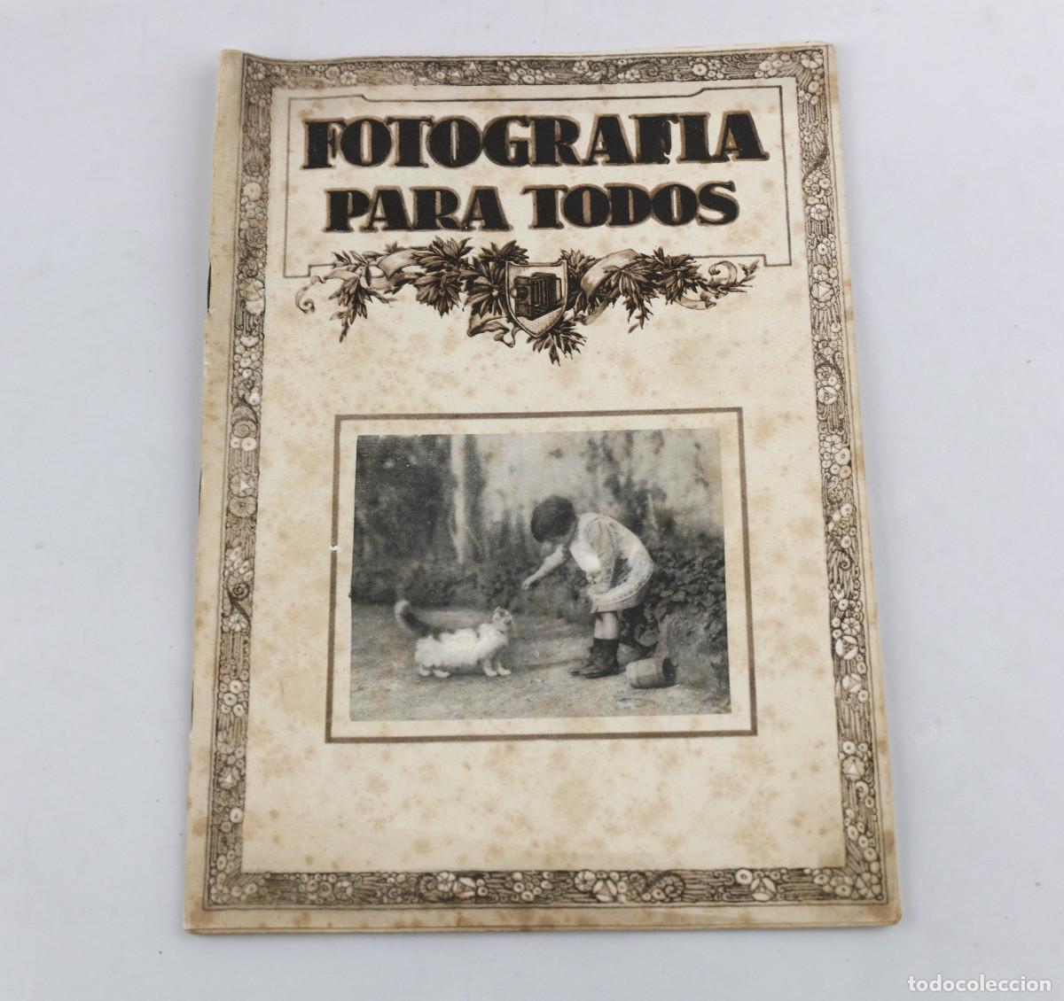 Cat&aacute;logos publicitarios: FOTOGRAF&Iacute;A PARA TODOS, Mayo 1926. Barcelona. Fotos de God&eacute;s, Cuy&aacute;s, etc. 18x24cm.