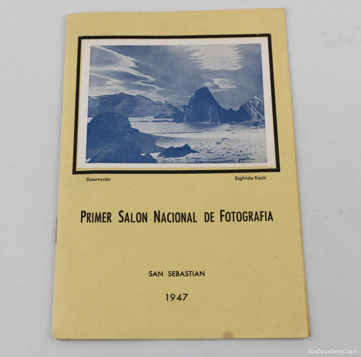 Cat&aacute;logos publicitarios: Primer sal&oacute;n nacional de Fotograf&iacute;a, San Sebasti&aacute;n 1947. Cat&aacute;logo.
