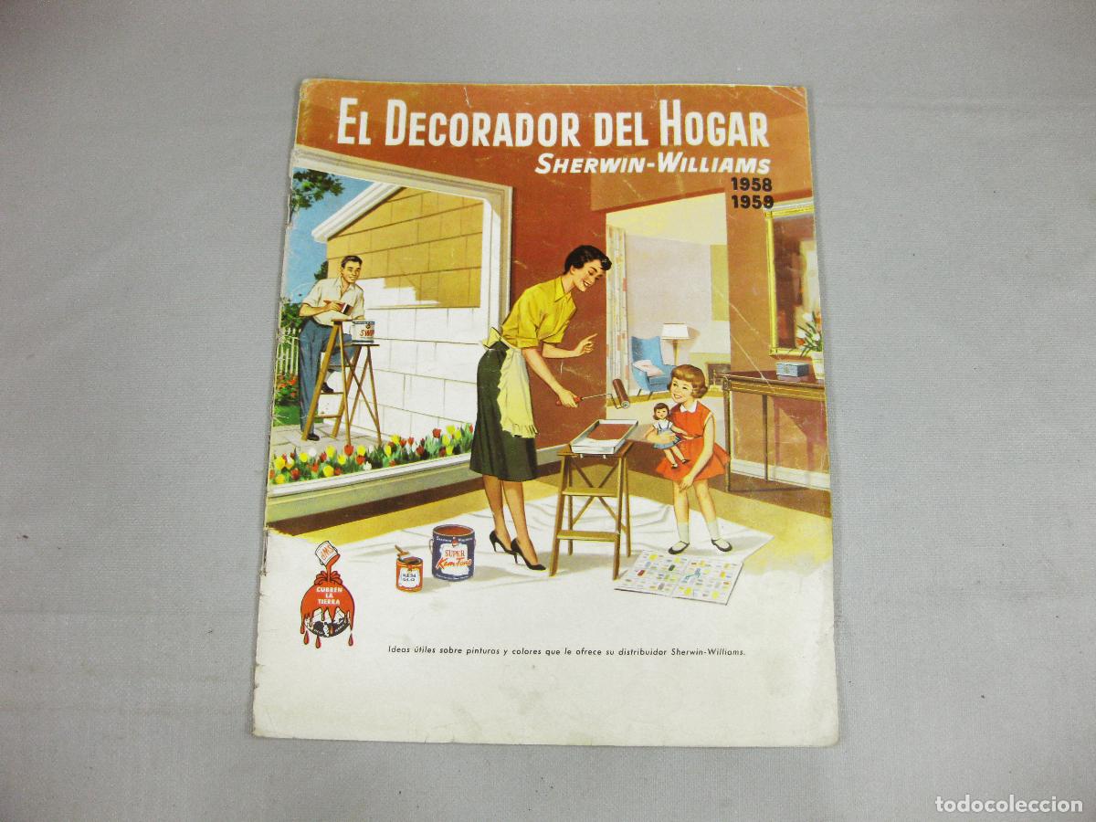 Cat&aacute;logos publicitarios: REVISTA CAT&Aacute;LOGO DE PINTUTAS EL DECORADOR DEL HOGAR. SHERWIN WILLIAMS. 1958 1959