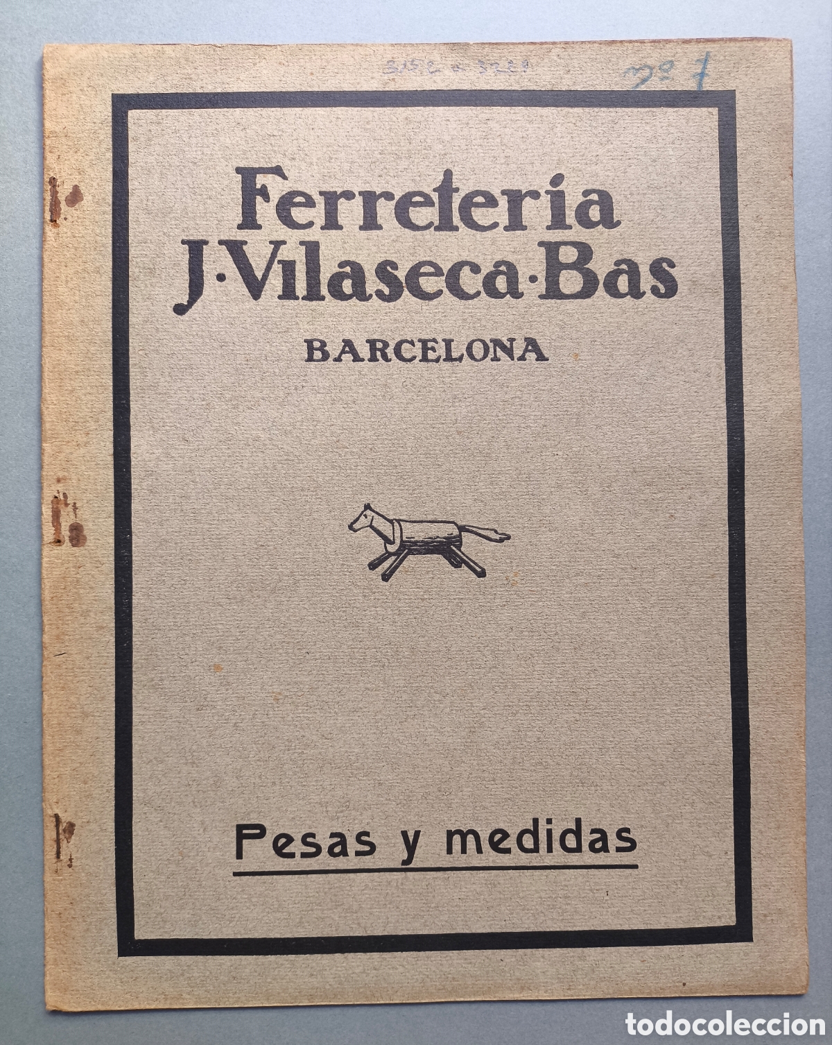 Cat&aacute;logos publicitarios: CAT&Aacute;LOGO PESAS Y MEDIDAS FERRETER&Iacute;A VILASECA - BAS BARCELONA C. 1925