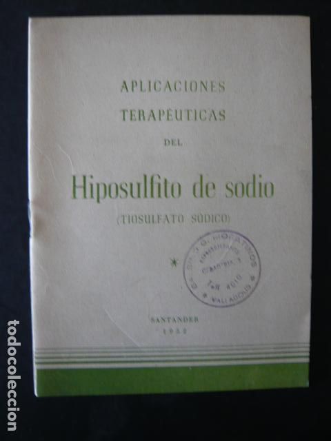 Cat&aacute;logos publicitarios: HIPOSULFITO DE SODIO APLICACIONES TERAPEUTICAS LABORATORIOS INSA CANTABRIA SANTANDER 1952