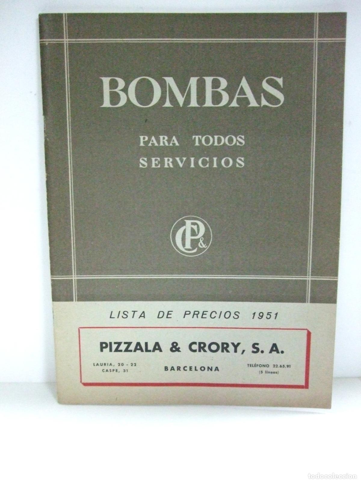 Cat&aacute;logos publicitarios: BOMBAS PARA TODOS LOS SERVICIOS LISTA DE PRECIOS 1951 PIZZALA & CRORY, S.A. BARCELONA CATALOGO MOTOR