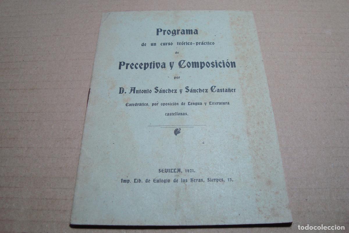 Cat&aacute;logos publicitarios: ANTONIO SANCHEZ CASTA&Ntilde;ER. PROGRAMA PRECEPTIVA Y COMPOSICION. SEVILLA 1921