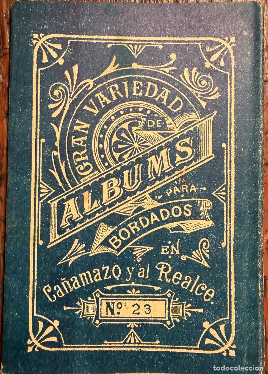Cat&aacute;logos publicitarios: GRAN VARIEDAD ALBUMS PARA BORDADOS CA&Ntilde;AMAZO Y AL REALCE. N&ordm;23