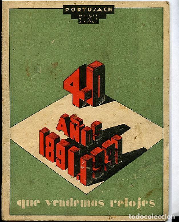 Cat&aacute;logos publicitarios: PUBLICIDAD RELOJES PORTUSACH, Barcelona, BUEN ESTADO 1931,