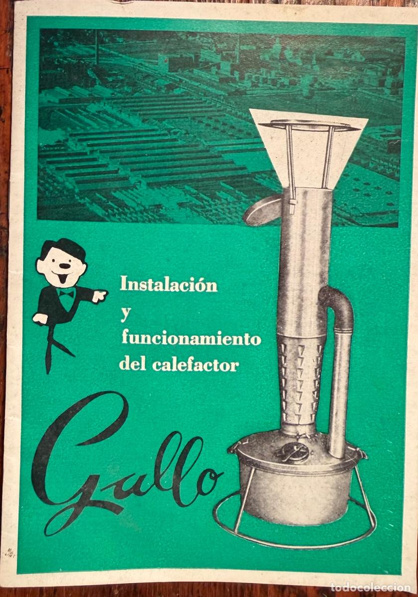 Cat&aacute;logos publicitarios: INSTRUCCIONES, INSTALACI&Oacute;N Y FUNCIONAMIENTO DEL CALEFACTOR GALLO.