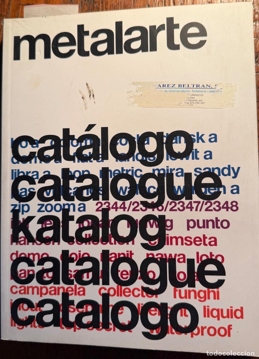Cat&aacute;logos publicitarios: CATALOGO METALARTE, COLOR.