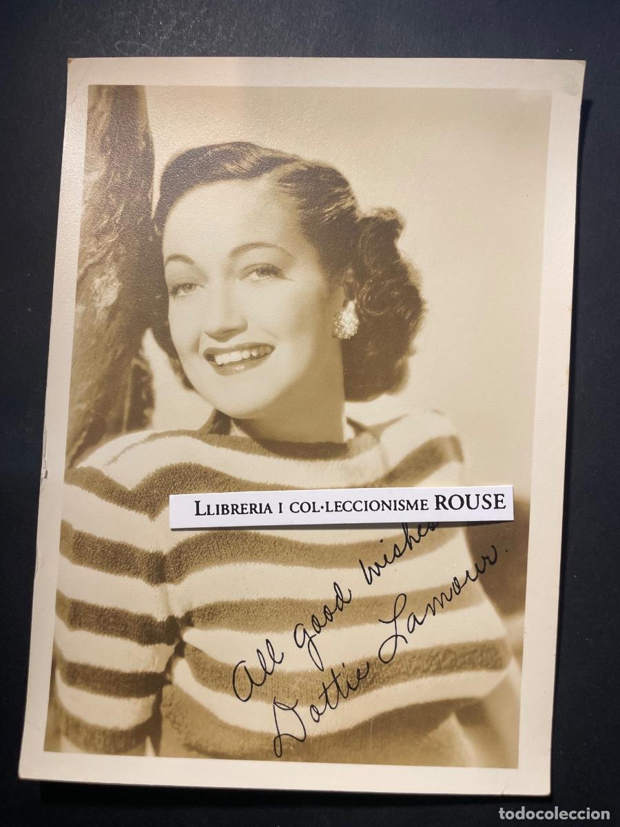 Cine: DOROTHY ''DOTTIE'' LAMOUR ARTISTA - A&Ntilde;OS 50 FOTOGRAFIA ORIGINAL AUTOGRAFIADA FACSIMILADA 18X13 CM.