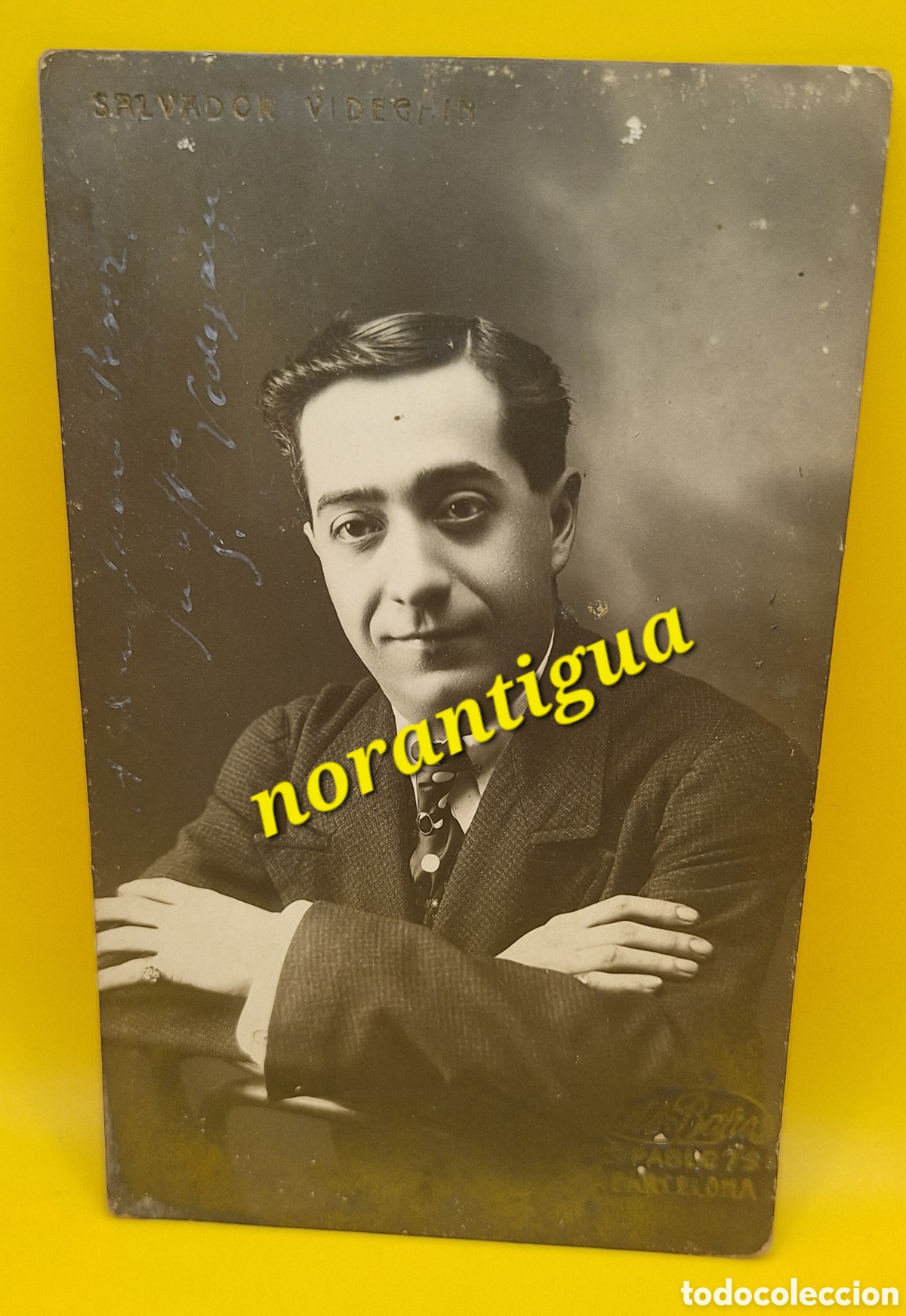 Cine: Foto Postal Firmada por el Actor - Cantante - Compositor Salvador Videgain - Madrid 1886 n- 1947