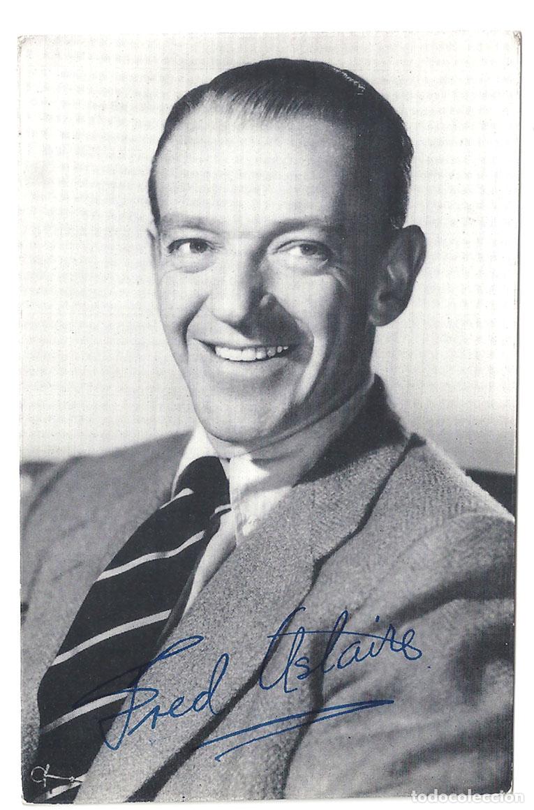 Cine: F37597 FRED ASTAIRE AUTOGRAFO FOTO POSTAL DE EPOCA