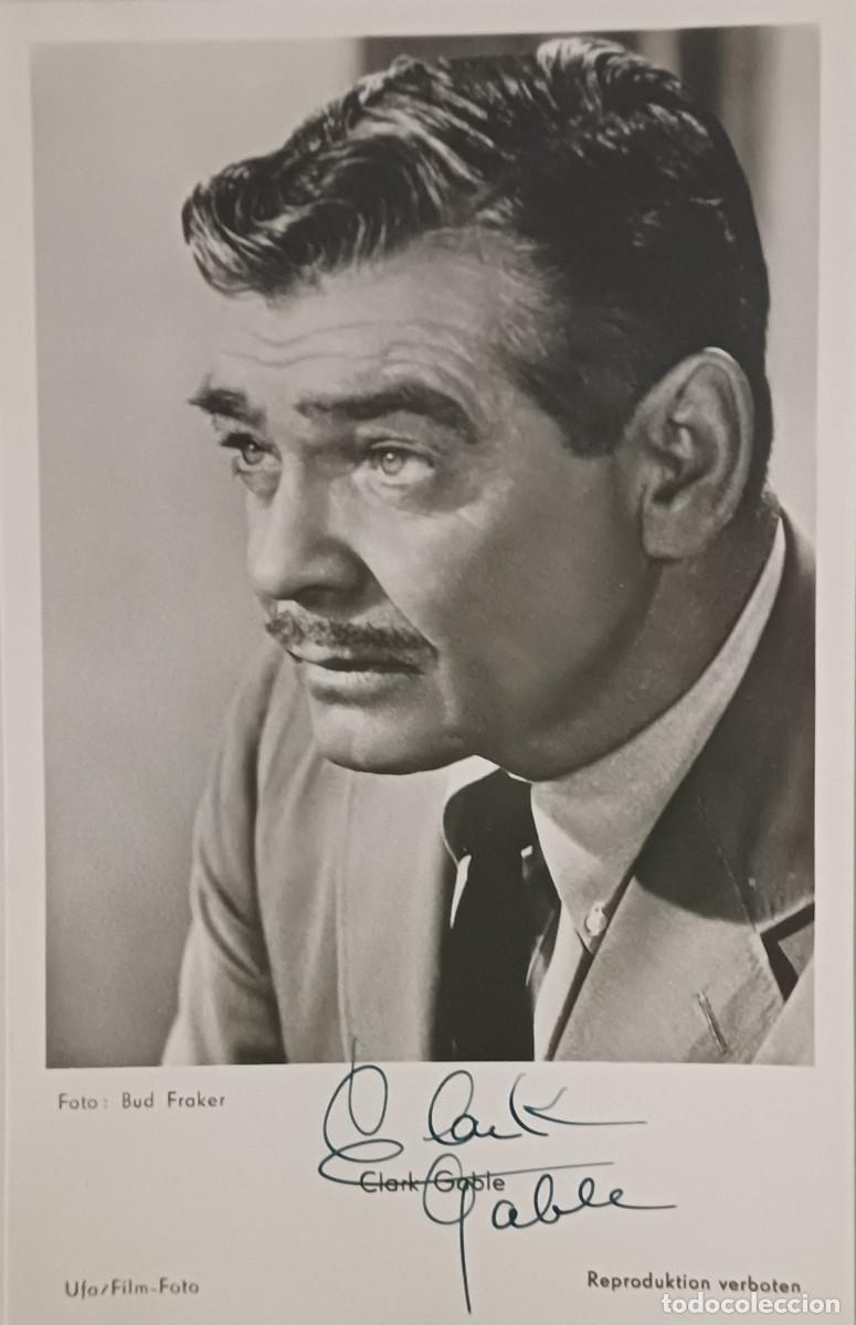 Cine: TARJETA POSTAL Y AUT&Oacute;GRAFO ORIGINAL DEL ACTOR NORTEAMERICANO , CLARK GABLE ( A&Ntilde;O 1953 )