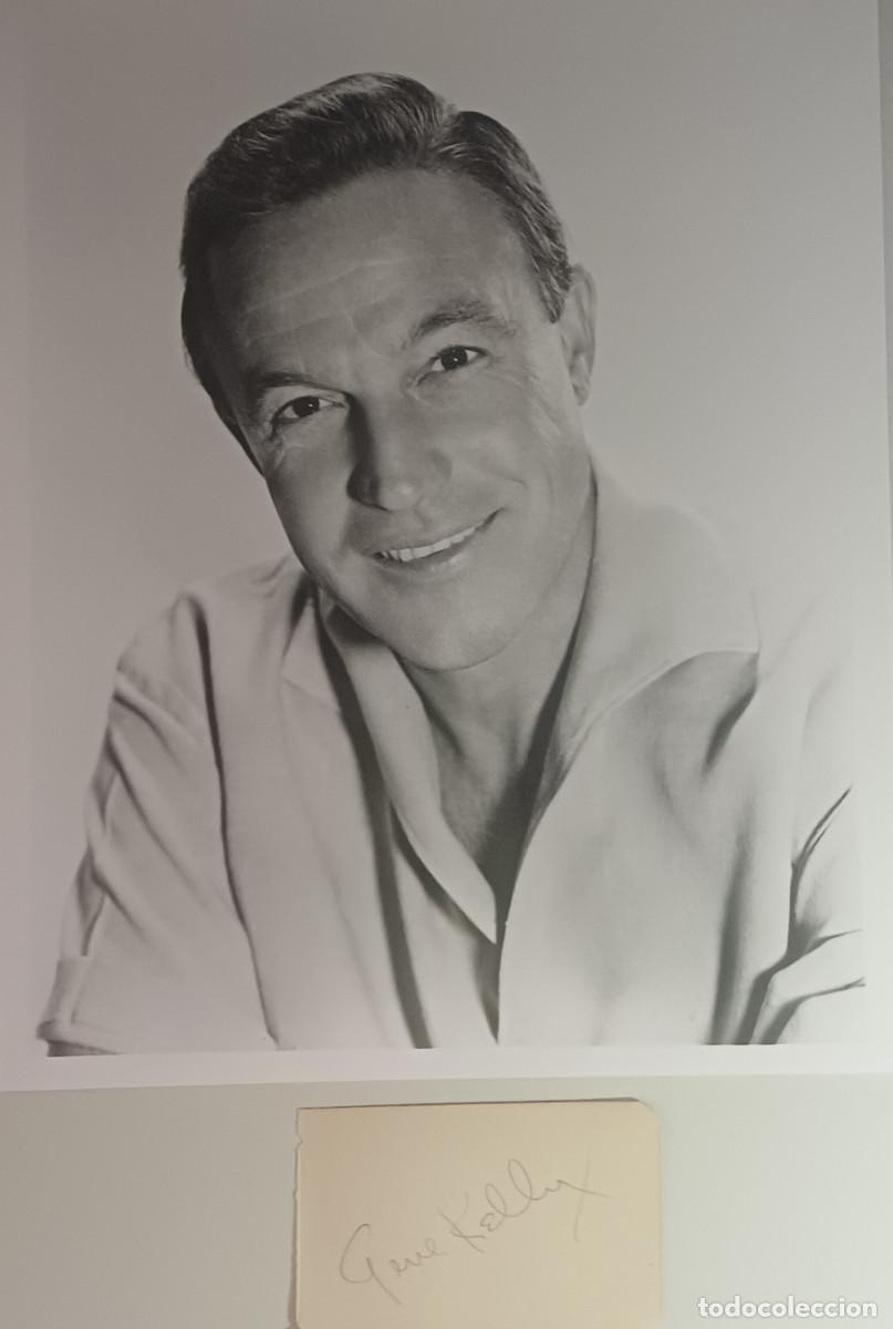 Cinema: FOTOGRAFIA Y AUT&Oacute;GRAFO ORIGINAL DEL CANTANTE Y COREOGRAFO NORTEAMERICANO, GENE KELLY ( A&Ntilde;OS 50 )