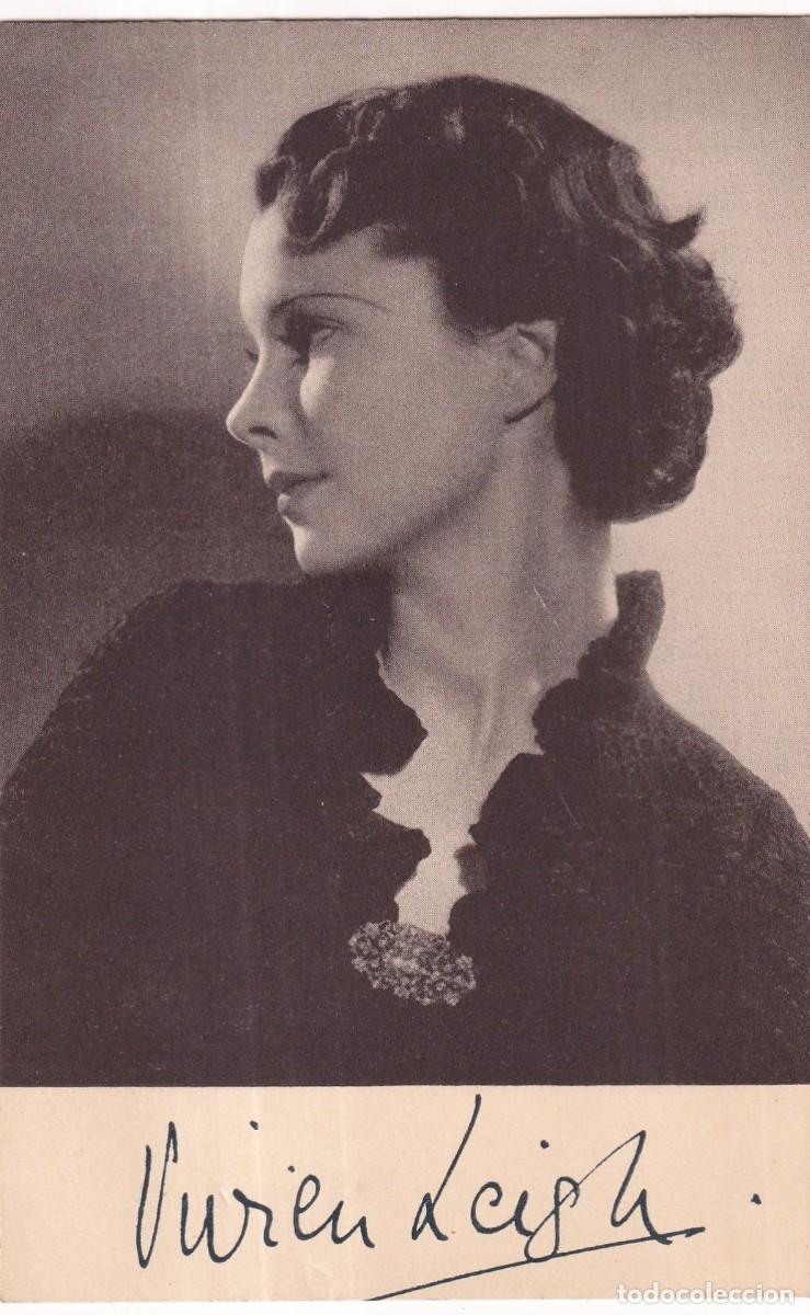 Cine: VIVEN LEIGH, TARJETA FIRMADA CON AUT&Oacute;GRAFO. A&Ntilde;OS 30. REVERSO EN BLANCO.