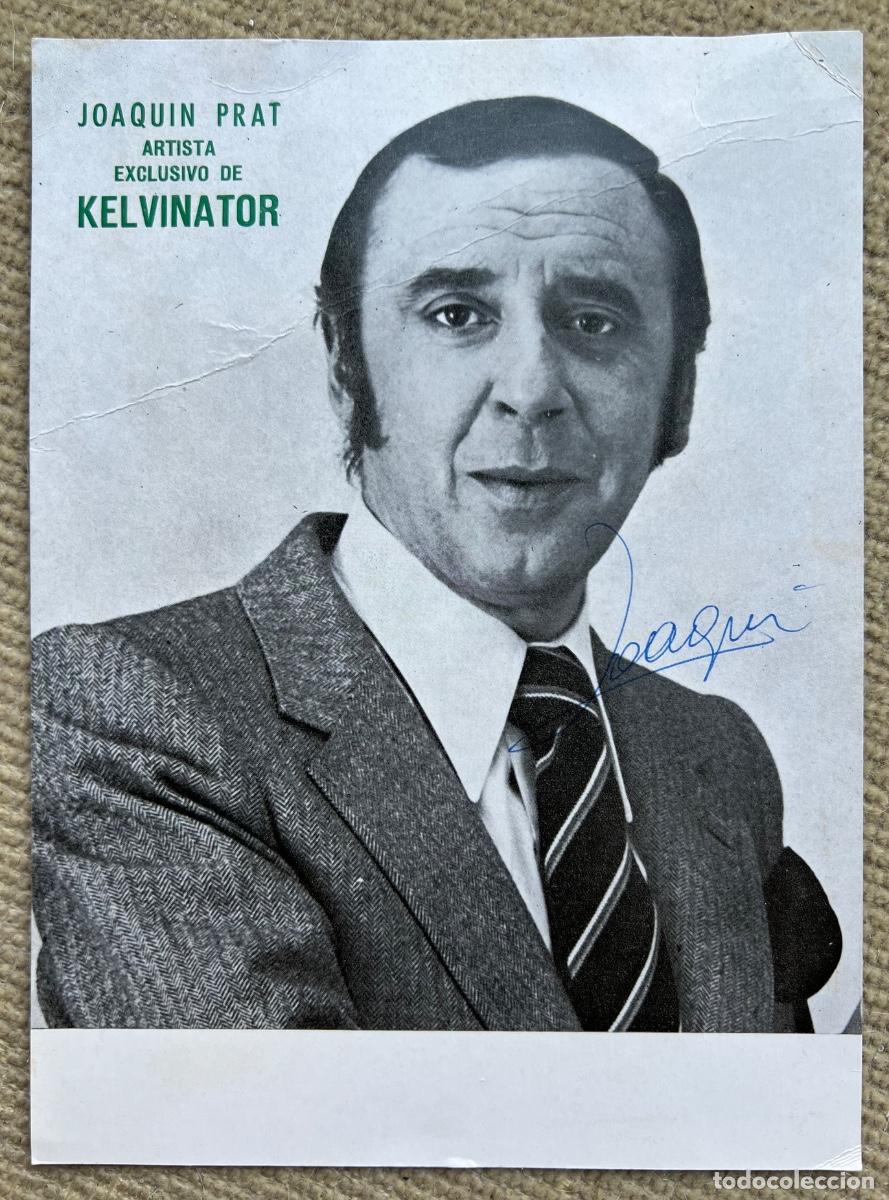 Cine: Tarjeta del presentador de TV Joaqu&iacute;n Prat - Con aut&oacute;grafo original - Artista exclusivo Kelvinator