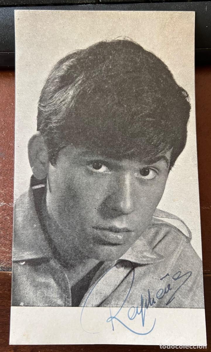 Cine: Tarjeta del cantante Raphael con aut&oacute;grafo original - A&ntilde;os 60