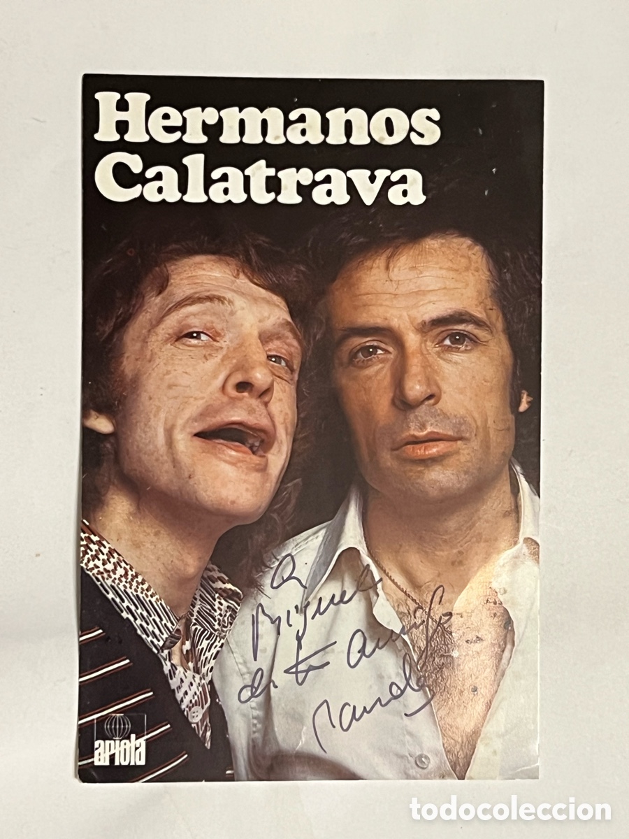 Cine: HERMANOS CALATRAVA.. Aut&oacute;grafo con dedicatoria.. Postal publicitaria ARIOLA