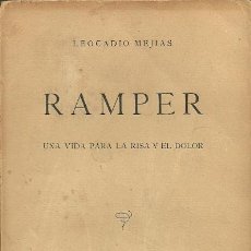 Cine: RAMPER BIOGRAFIA POR LEOCADIO MEJIAS AÑO 1957, 382 PAGINAS. Lote 24686039