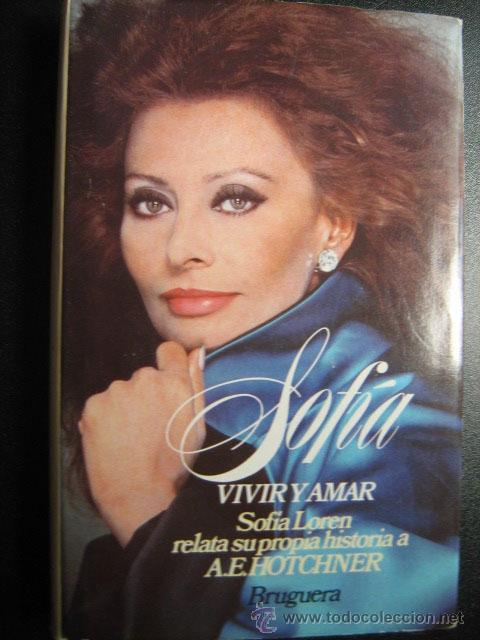 Cine: SOF&Iacute;A. VIVIR Y AMAR. HOTCHNER, A.E. 1979 - Foto 1