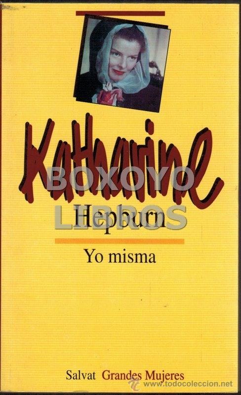 Cine: HEPBURN, Katherine. Yo misma - Foto 1