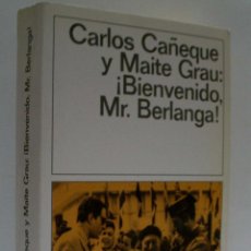 Cine: BIENVENIDO MR. BERLANGA! CAÑEQUE CARLOS Y GRAU MAITE. 1993
