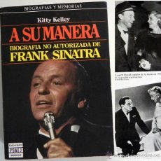 Cine: KITTY KELLEY: A SU MANERA, BIOGRAFÍA NO AUTORIZADA DE FRANK SINATRA, 1ª ED.1987 P & J. Lote 70157261