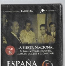 Cinema: DVD - ESPAÑA EN LA MEMORIA Nº 46 - LA FIESTA NACIONAL, EL LITRI, ORDOÑEZ, CORDOBES… - PRECINTADO. Lote 221249341