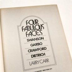 Cine: NUMULITE L0274 FOUR FABULOUS FACES SWANSON GARBO CRAWFORD DIETRICH LARRY CARR GALAHAD BOOKS NEW YORK