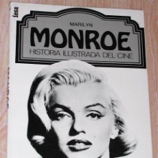 Cine: MARILYN MONROE - HISTORIA ILUSTRADA DEL CINE - INCLUYE PRECIOSAS FOTOS (VER MUESTRA).. Lote 26357283