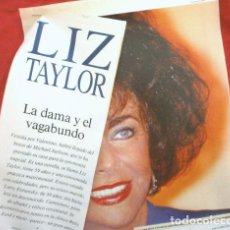 Cine: LIZ TAYLOT A SUS 59 AÑOS (1991) (REPORTAJE DE REVISTA - 5 HOJAS SUELTAS) CON INTERESANTES FOTOS
