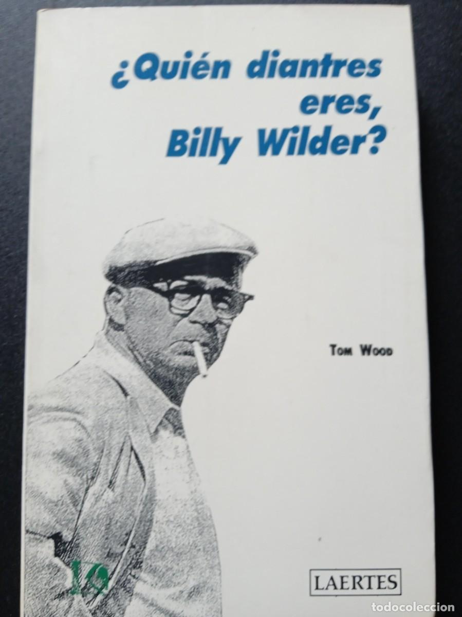Cine: &iquest;Qui&eacute;n diantres eres Billy Wilder? - Foto 1