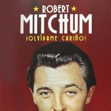 Cinema: ROBERT MITCHUM ¡OLVÍDAME CARIÑO!