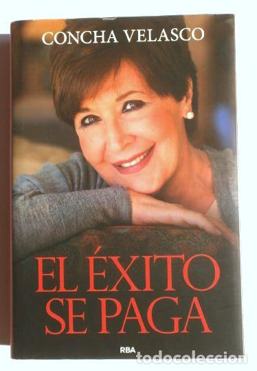 Cinema: CONCHA VELASCO (2014) MEMORIAS (Nuevo) EL EXITO SE PAGA - ED. RBA