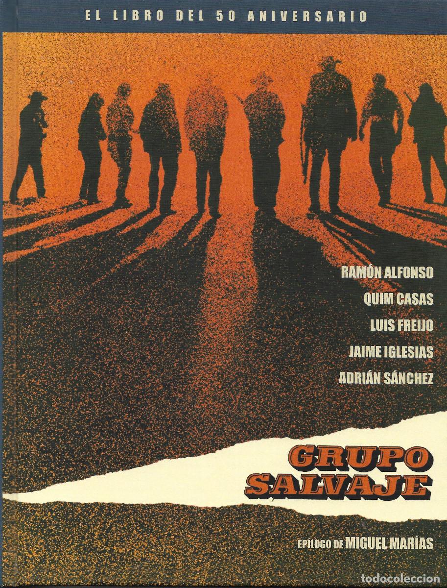 Cinema: GRUPO SALVAJE - EL LIBRO DEL 50 ANIVERSARIO