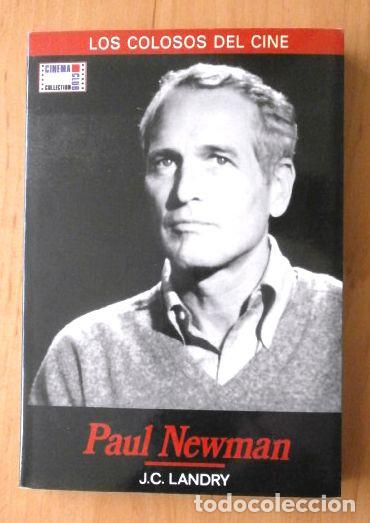 Cine: PAUL NEWMAN - Col. Los Colosos del Cine n&ordm; 1 - J.C. Landry