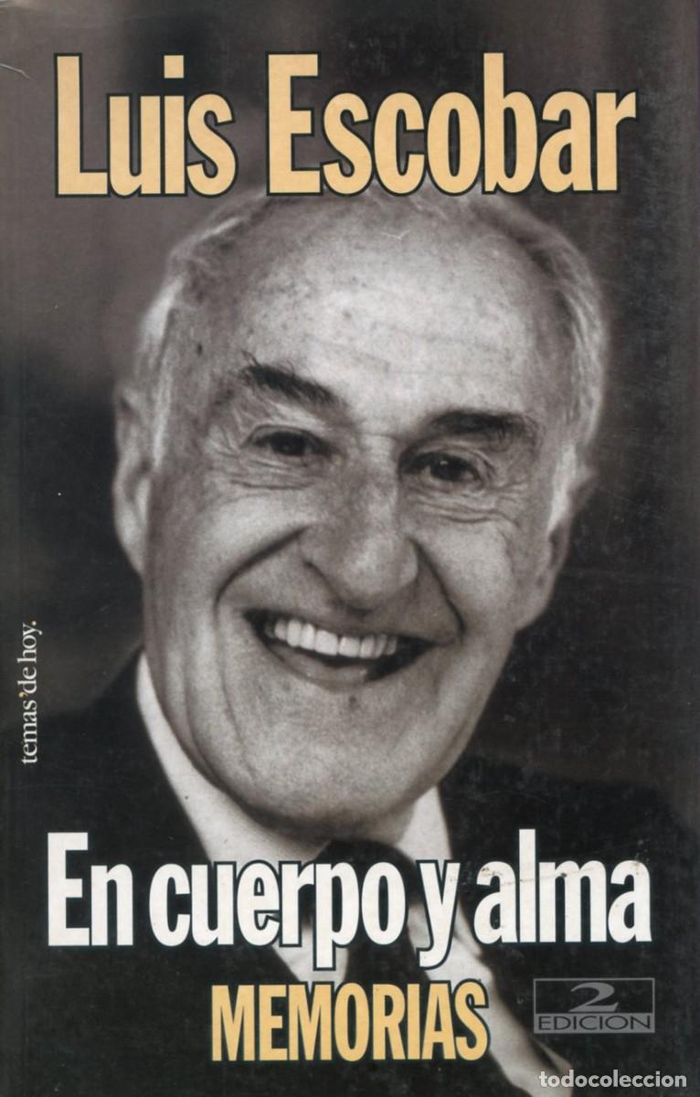 Cine: LUIS ESCOBAR. En cuerpo y alma. Memorias.