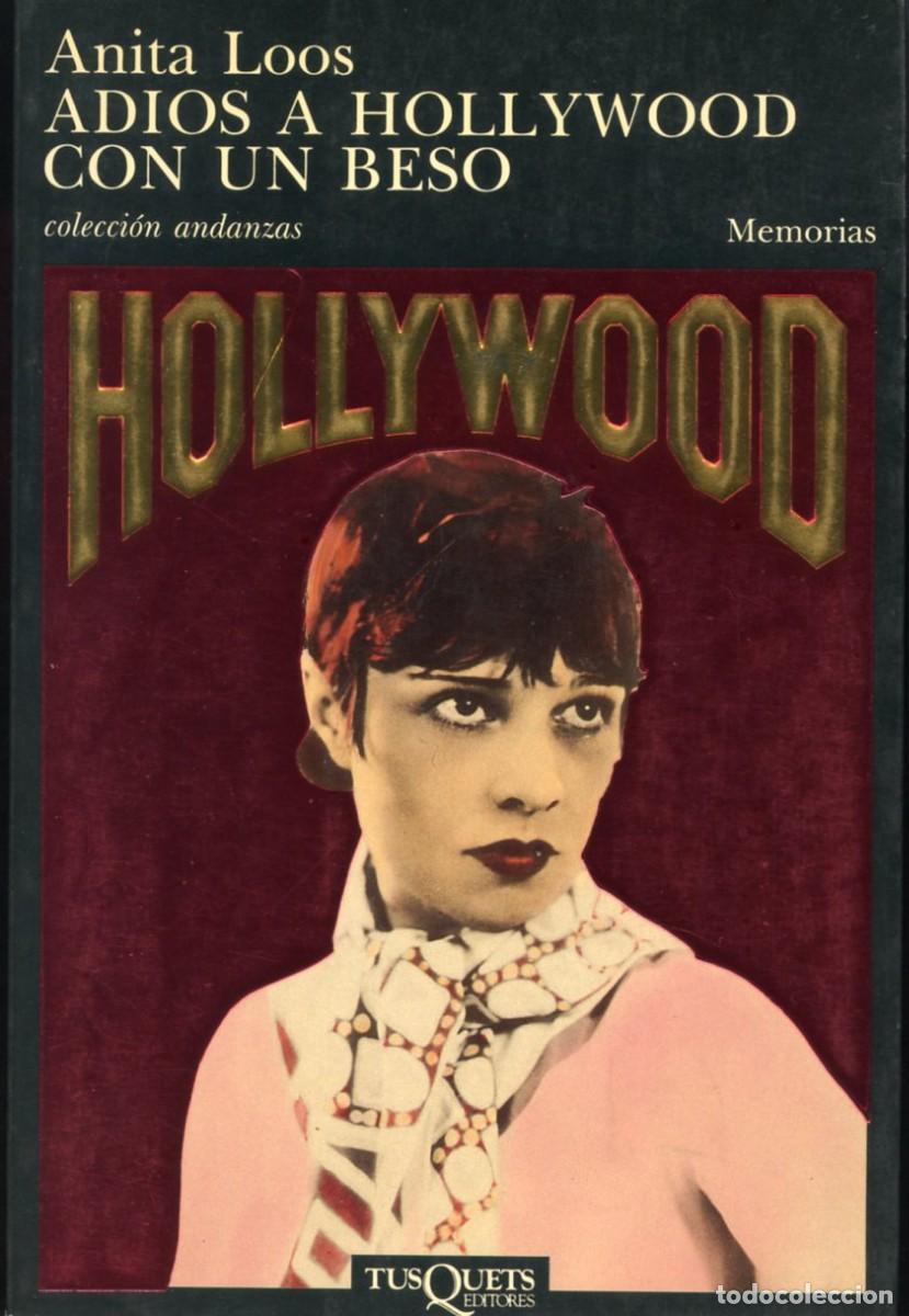 Cine: ANITA LOOS, ADIOS A HOLLYWOOD CON UN BESO, MEMORIAS.