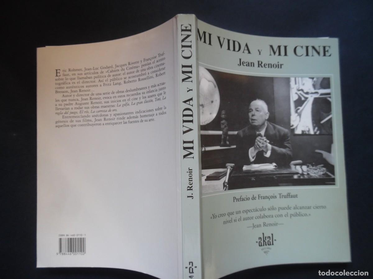 Cine: Mi vida y mi cine, por el director Jean Renoir. Pr&oacute;logo de Fran&ccedil;ois Truffaut.